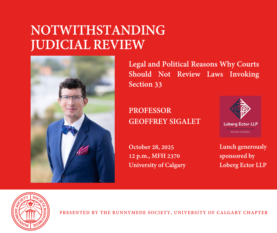 Calgary Nothwithstanding judicial review Poster